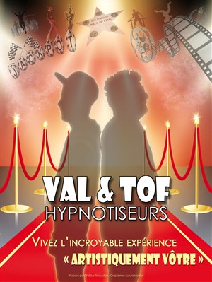 Affiche de Val et Tof : Hypnotiseurs dans Artistiquement Vôtre