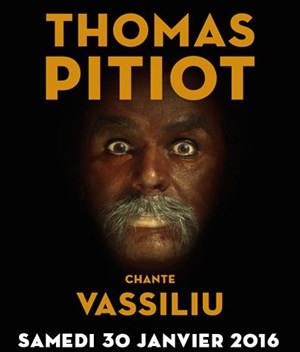Affiche de Thomas Pitiot chante Vassiliu
