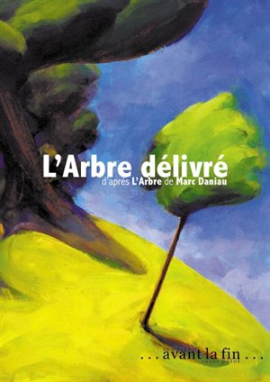 Affiche de L'arbre délivré