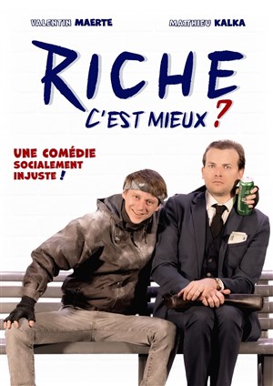 Affiche de Riche c'est mieux ?