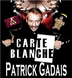 Affiche de Carte Blanche à Patrick Gadais et ses amis