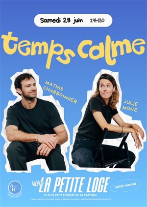 Affiche de Julie Monz et Mathis dans Temps Calme