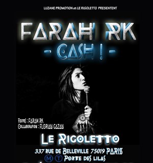 Affiche de Farah RK dans Cash !