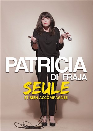 Affiche de Seule et bien accompagnée