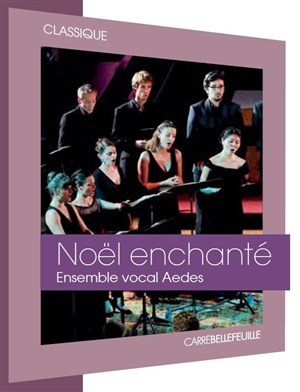 Affiche de Ensemble vocal Aedes | Noël enchanté