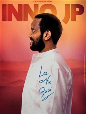 Affiche de Inno JP dans La vie quoi