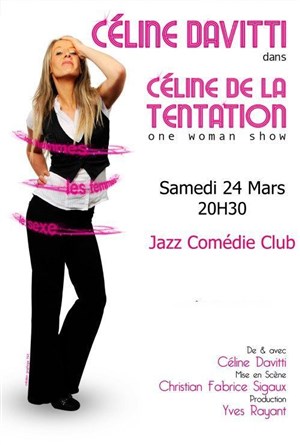 Affiche de Céline Davitti dans Céline de la tentation