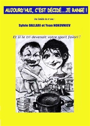 Affiche de Aujourd'hui, c'est décidé...Je range !