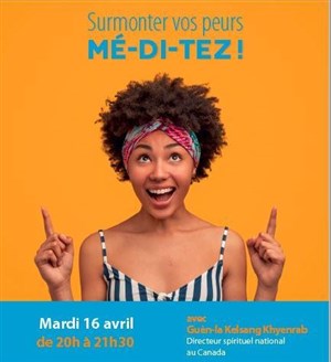 Affiche de Surmontez vos peurs, méditez !