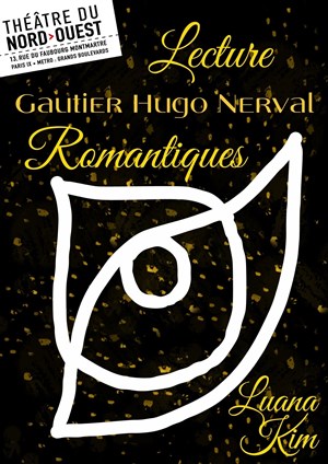 Affiche de Les romantiques : Textes de T. Gautier, V. Hugo, G. de Nerval