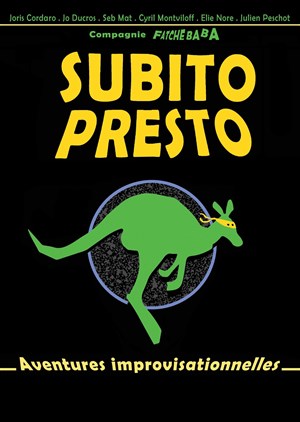 Affiche de Subito presto-Aventures improvisationnelles
