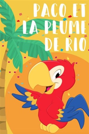 Affiche de Paco et la plume de Rio