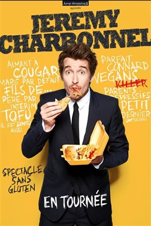 Affiche de Jeremy Charbonnel dans Spectacle sans gluten