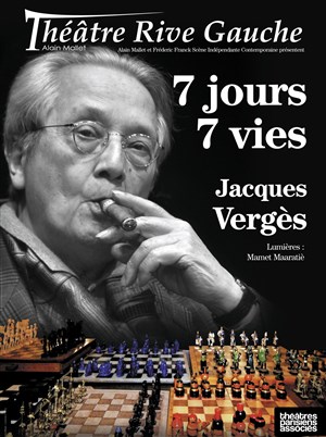 Affiche de Jacques Vergès dans 7 jours, 7 vies