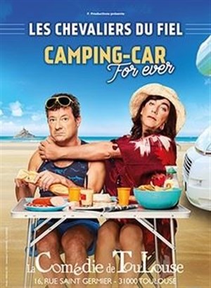 Affiche de Les chevaliers du fiel camping car for ever