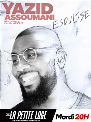 Affiche de Yazid Assoumani dans Esquisse