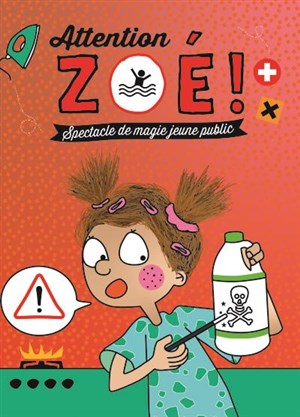 Affiche de Attention Zoé ! 1 à 3 ans