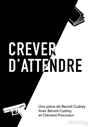 Affiche de Crever d'attendre