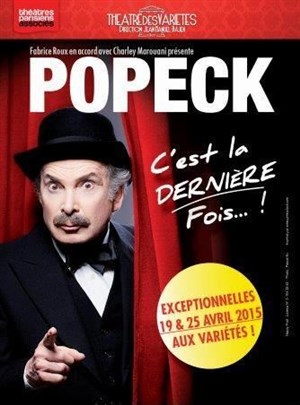 Affiche de Popeck dans C'est la dernière fois !