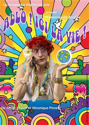 Affiche de Véronique Pinzelli dans Allô ! Ici la vie !