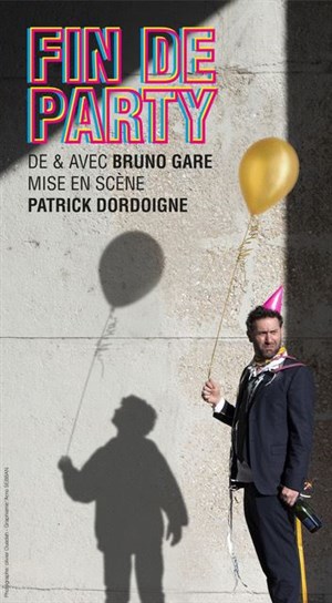 Affiche de Bruno Gare dans Fin de party