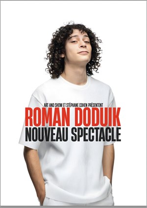 Roman Doduik | Nouveau spectacle