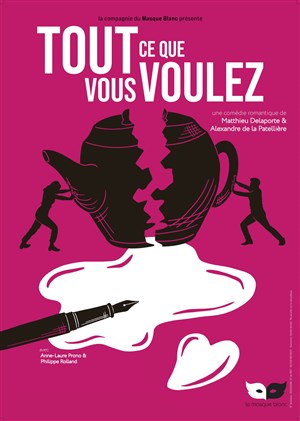 Tout ce que vous voulez