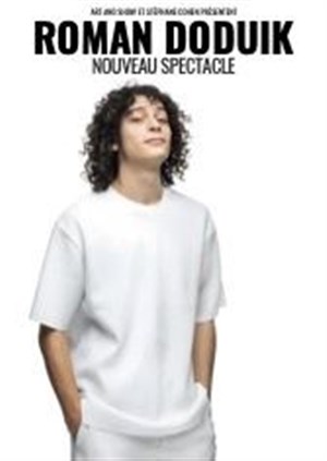 Roman Doduik | Nouveau spectacle