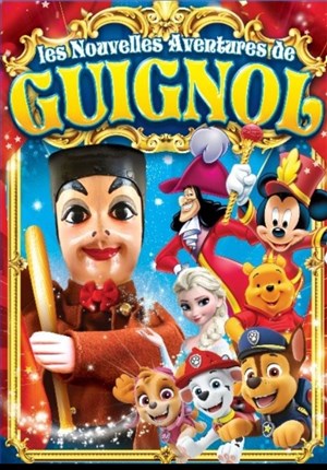 Les Nouvelles Aventures de Guignol et ses Amis les Mascottes à Tourette sur loup