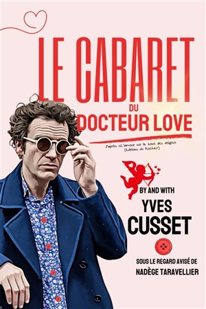 Yves Cusset dans Le Cabaret du Dr Love