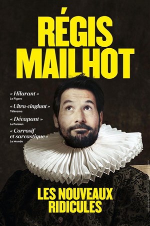 Régis Mailhot dans Les Nouveaux Ridicules