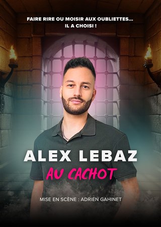 Event Alex Lebaz dans Au cachot Cover Image