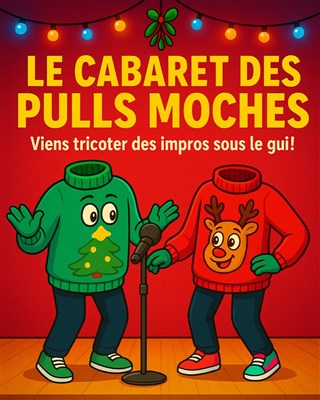 Event Le cabaret des pulls moches de Noël Cover Image