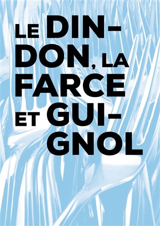 Event Le Dindon, La Farce et Guignol Cover Image