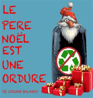 Event Le Père Noël est une ordure Cover Image