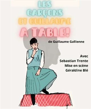 Event Les garçons et Guillaume à table ! Cover Image