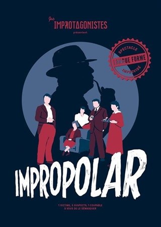 Event Impropolar l'enquête policière improvisée Cover Image
