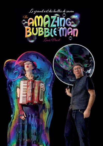 Photo The Amazing Bubble Man