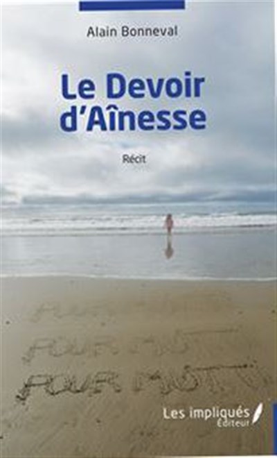 Photo Le Devoir d'aînesse d'Alain Bonneval