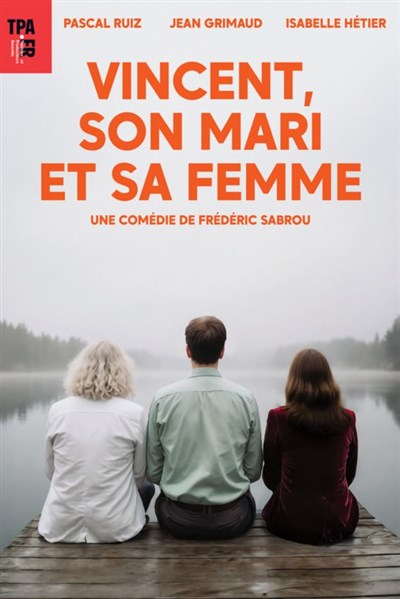 Photo Vincent, son mari et sa femme