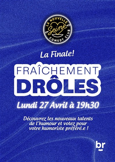 Photo Fraîchement Drôles : La Finale !