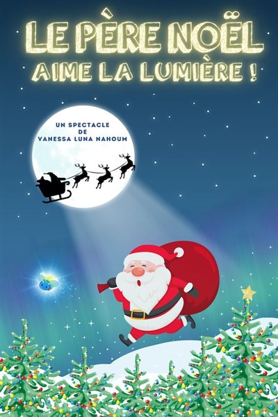 Photo Le Père Noël aime la lumière !