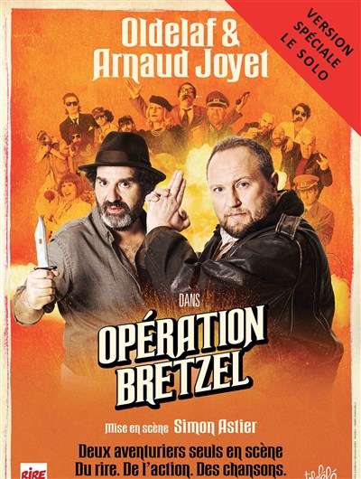 Photo Oldelaf et Arnaud Joyet dans Opération Bretzel | Version spéciale Le Solo