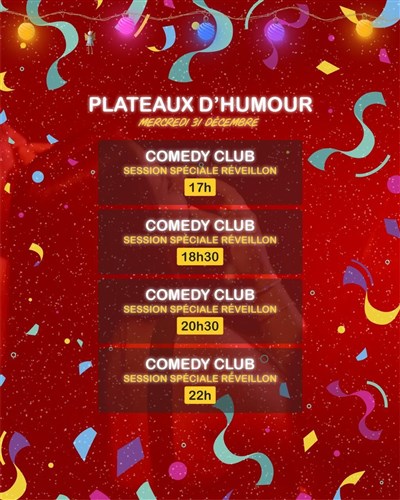Photo Comédie Club | Spécial réveillon du Nouvel-An