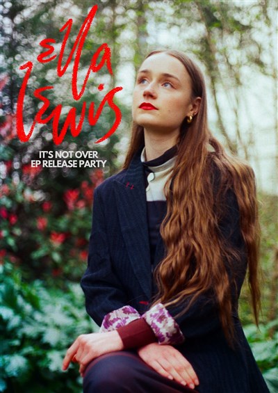 Photo Ella Lewis : It's Not Over | EP Release Party