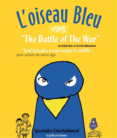Photo Arnaud Aymard dans L'oiseau bleu, the battle of the war