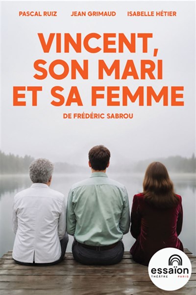 Photo Vincent, son mari et sa femme