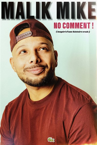 Photo Malik Mike dans No comment !