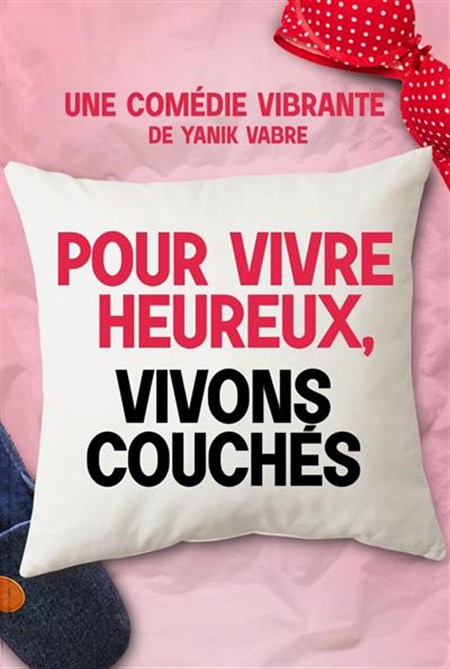 Photo Pour vivre heureux, vivons couchés !