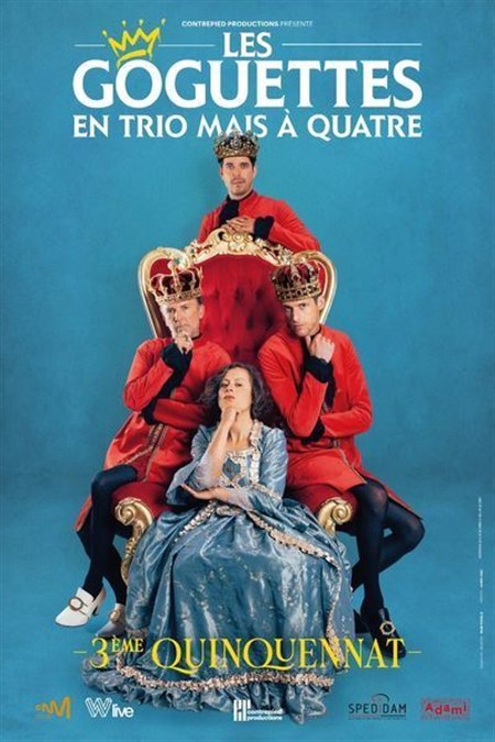 Photo Les Goguettes : En trio mais à quatre, 3ème quinquennat, version spectacle